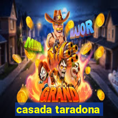 casada taradona